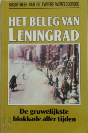 Het beleg van Leningrad - Alan Wykes, T. Swüste Het beleg van Leningrad - Alan Wykes, T. Swüste