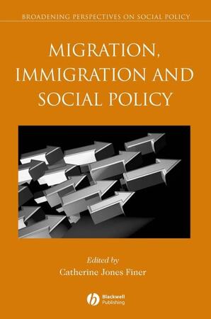 Migration, Immigration and Social Policy - Catherine Jones Finer