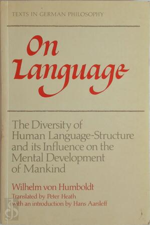 On Language - Wilhelm Freiherr Von Humboldt