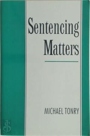 Sentencing Matters - Michael Tonry