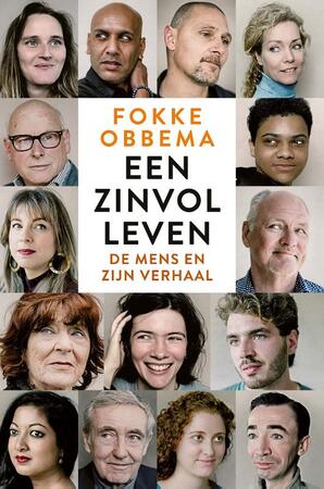 Een zinvol leven - Fokke Obbema Een zinvol leven - Fokke Obbema