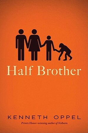 Half Brother - Kenneth Oppel