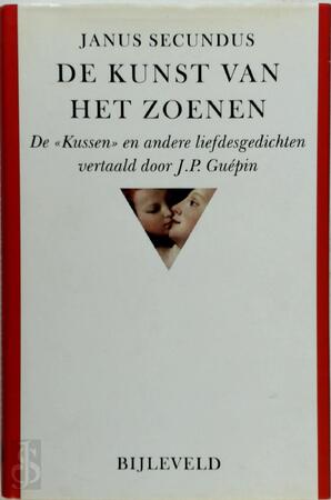 De kunst van het zoenen - Janus Secundus De kunst van het zoenen - Janus Secundus