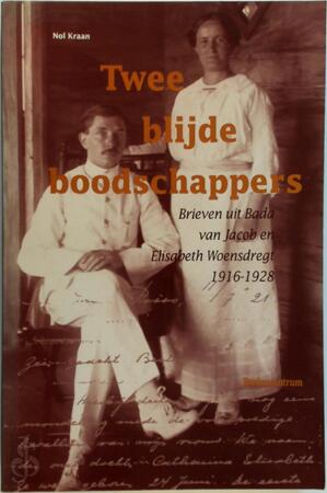 Twee blijde boodschappers - Jacob Woensdregt, Elisabeth Woensdregt, Nol Kraan