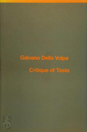 Galvano Della Volpe - Critique of Taste - Galvano Della Volpe