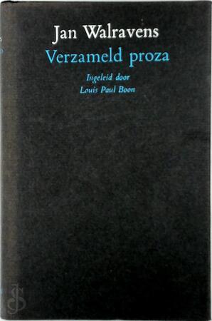 Verzameld proza - Jan Walravens, Louis Paul Boon