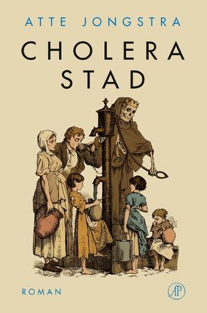 Cholerastad - Atte Jongstra Cholerastad - Atte Jongstra