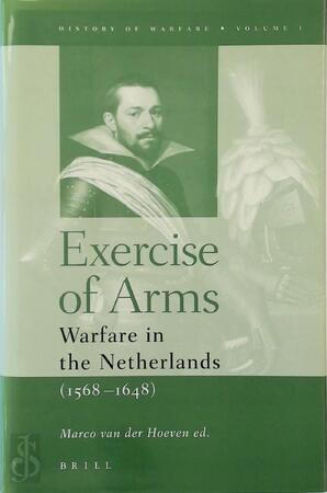 Exercise of Arms - [Ed.] Marco van der Hoeven
