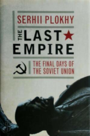 The Last Empire - Serhii Plokhy The Last Empire - Serhii Plokhy