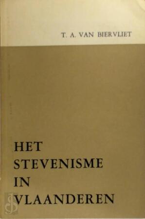 Het Stevenisme in Vlaanderen - T.A. Van Biervliet Het Stevenisme in Vlaanderen - T.A. Van Biervliet