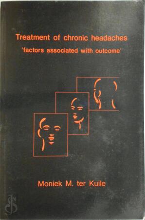 Treatment of chronic headaches - M.M. ter Luik