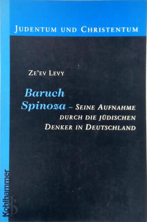 Baruch Spinoza - Zeev Levy