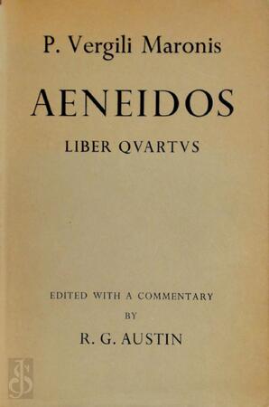 Aeneidos - Liber Quartus - P. Vergili Maronis, R.G. Austin