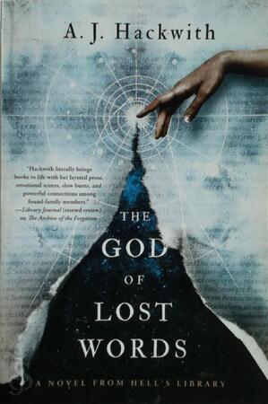 The God of Lost Words - A.J. Hackwith The God of Lost Words - A.J. Hackwith