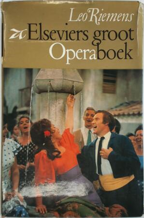 Elseviers Groot Operaboek - Leo Riemens