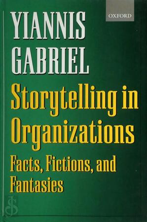 Storytelling in Organizations - Yiannis Gabriel