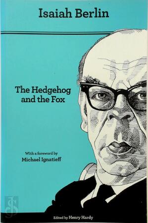 The Hedgehog and the Fox - Isaiah Berlin