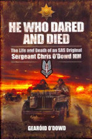 He who Dared and Died - Gearoid O'Dowd