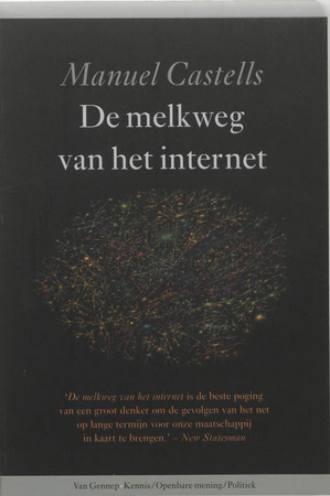 De melkweg van het internet - M. Castells