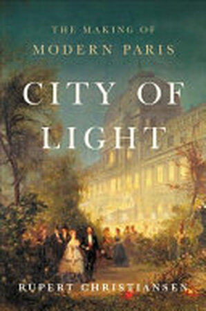 City of Light - Rupert Christiansen
