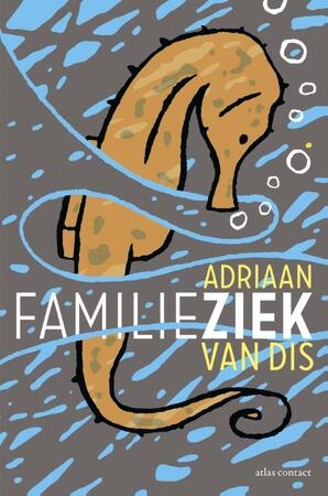 Familieziek - Adriaan van Dis Familieziek - Adriaan van Dis
