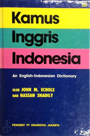 Kamus Inggris-Indonesia - John Minor Echols, Hassan Shadily
