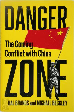 Danger Zone - Michael Beckley, Hal Brands