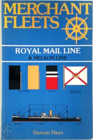 Royal Mail Line & Nelson Line - Duncan Haws
