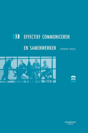 Effectief communiceren en samenwerken - Frederik Anseel