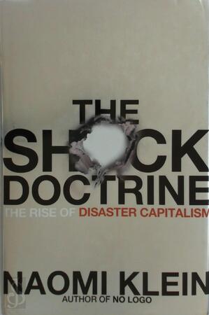 The shock doctrine - Naomi Klein