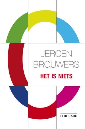 Het is niets - Jeroen Brouwers Het is niets - Jeroen Brouwers