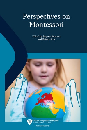 Perspectives on Montessori - Foreword By Adele Daimond, Nineteen international Montessori experts, Twelve renowned Authors