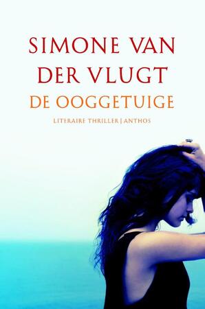 De ooggetuige - Simone van der Vlugt