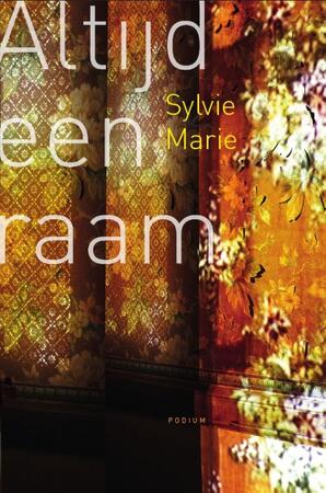 Altijd een raam - Sylvie Marie Altijd een raam - Sylvie Marie