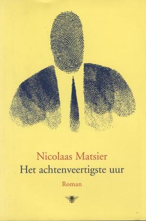 Het achtenveertigste uur - Nicolaas Matsier Het achtenveertigste uur - Nicolaas Matsier