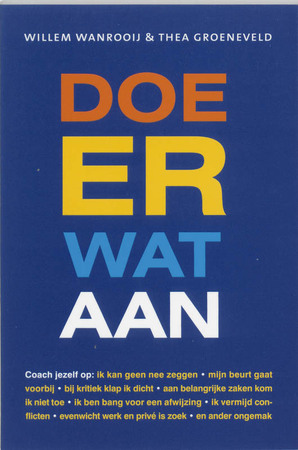 Doe er wat aan - Willem van Wanrooij, Thea Groeneveld