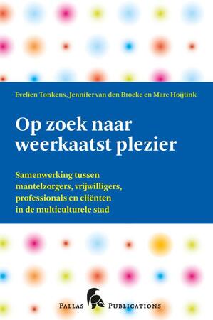 Op zoek naar weerkaatst plezier - Evelien Tonkens Op zoek naar weerkaatst plezier - Evelien Tonkens
