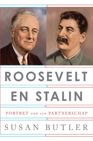 Roosevelt en Stalin - Susan Butler