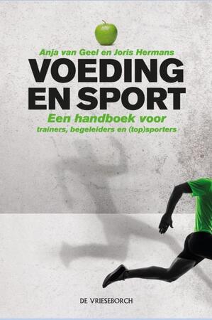 Voeding en sport - Anja van Geel Voeding en sport - Anja van Geel