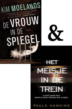Het meisje in de trein + Vrouw in de spiegel - Paula Hawkins, Kim Moelands Het meisje in de trein + Vrouw in de spiegel - Paula Hawkins, Kim Moelands