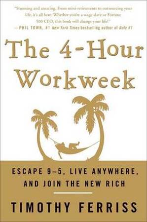 The 4-hour workweek - Timothy Ferriss The 4-hour workweek - Timothy Ferriss