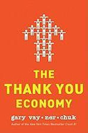 The Thank You Economy - Gary Vaynerchuk