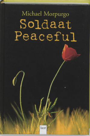Soldaat Peaceful - M. Morpurgo Soldaat Peaceful - M. Morpurgo