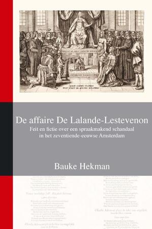 De affaire De Lalande-Lestevenon - B. Hekman