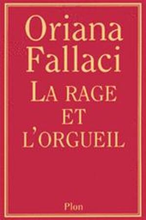 La rage et l'orgueil - Oriana Fallaci