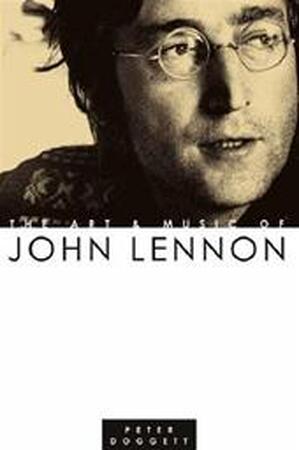 Art and Music of John Lennon - Peter Doggett Art and Music of John Lennon - Peter Doggett