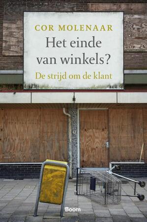 Het einde van winkels? - Cor Molenaar