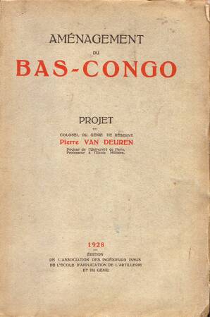Aménagement du Bas-Congo - Pierre Van Deuren