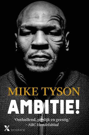 Ambitie! - Mike Tyson, Larry Sloman