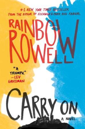 Carry on - Rainbow Rowell Carry on - Rainbow Rowell